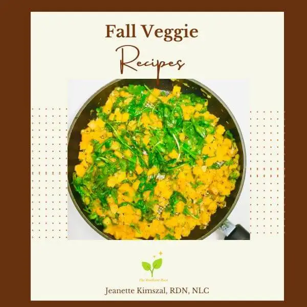 Cover of the Fall Veggies cookbook a large pot with sauteed arugula and butternut squash by Jeanette Kimszal, RDN, NLC | Resources for gluten and dairy free diet | The Radiant Root